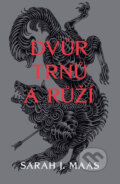E-kniha: Dvůr trnů a růží (Sarah J. Maas). CooBoo CZ, 2025 E-kniha: Dvůr trnů a růží (Sarah J. Maas). CooBoo CZ, 2025