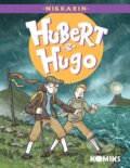Kniha: Hubert & Hugo 4 (Nikkarin). Labyrint, 2025 Kniha: Hubert & Hugo 4 (Nikkarin). Labyrint, 2025