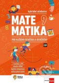 Kniha: Matematika 9 pro každého deváťáka a deváťačku - Hybridní učebnice (Šárka Pěchoučková a Pavel Tlustý). Fraus, 2025 Kniha: Matematika 9 pro každého deváťáka a deváťačku - Hybridní učebnice (Šárka Pěchoučková a Pavel Tlustý). Fraus, 2025