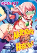 Kniha: Netorare New Heroine (Kon-Kit). FAKKU, 2021 Kniha: Netorare New Heroine (Kon-Kit). FAKKU, 2021