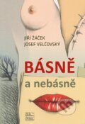 Kniha: Básně a nebásně (Jiří Žáček a Josef Velčovský). Šulc - Švarc, 2025 Kniha: Básně a nebásně (Jiří Žáček a Josef Velčovský). Šulc - Švarc, 2025