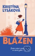 Kniha: Blázen (Kristýna Lysáková). Rosier, 2025 Kniha: Blázen (Kristýna Lysáková). Rosier, 2025