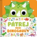Kniha: Pátrej mezi dinosaury (Claire Mowat). Rebo, 2025 Kniha: Pátrej mezi dinosaury (Claire Mowat). Rebo, 2025