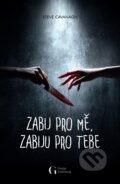 Kniha: Zabij pro mě, zabiju pro tebe (Steve Cavanagh). George Publishing, 2025 Kniha: Zabij pro mě, zabiju pro tebe (Steve Cavanagh). George Publishing, 2025