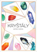Kniha: Kryštály (Astrid Carvel). Klub čitateľov, 2026 Kniha: Kryštály (Astrid Carvel). Klub čitateľov, 2026