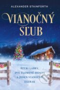 Kniha: Vianočný sľub (Alexander Stainforth). Fortuna Libri, 2025 Kniha: Vianočný sľub (Alexander Stainforth). Fortuna Libri, 2025