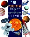 Kniha: Vesmír - Podstatné otázky & odpovede (Nicola Deschamps a Rebecca Kealy). Rebo, 2025 Kniha: Vesmír - Podstatné otázky & odpovede (Nicola Deschamps a Rebecca Kealy). Rebo, 2025