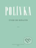 Kniha: Úvod do sonatin (Vladimír Polívka). Bärenreiter Praha, 2025 Kniha: Úvod do sonatin (Vladimír Polívka). Bärenreiter Praha, 2025