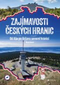 Kniha: Zajímavosti českých hranic (Marek Beneš). CPRESS, 2025 Kniha: Zajímavosti českých hranic (Marek Beneš). CPRESS, 2025
