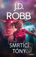 Kniha: Smrtící tóny (J.D. Robb). Alpress, 2025 Kniha: Smrtící tóny (J.D. Robb). Alpress, 2025