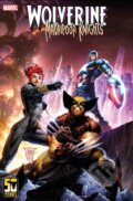 Kniha: Wolverine: Madripoor Knights (Chris Claremont). Marvel, 2025 Kniha: Wolverine: Madripoor Knights (Chris Claremont). Marvel, 2025