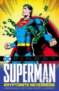 Kniha: DC Finest: Superman: Kryptonite Nevermore (Curt Swan a Dennis O'Neil). DC Comics, 2025 Kniha: DC Finest: Superman: Kryptonite Nevermore (Curt Swan a Dennis O'Neil). DC Comics, 2025