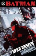 Kniha: Batman: War Games Omnibus (Various). DC Comics, 2025 Kniha: Batman: War Games Omnibus (Various). DC Comics, 2025