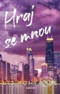 Kniha: Hraj se mnou (Liz Tomforde), 2025 Kniha: Hraj se mnou (Liz Tomforde), 2025