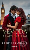 Kniha: Vévoda a lady Skandál (Christy Carlyle). Baronet, 2025 Kniha: Vévoda a lady Skandál (Christy Carlyle). Baronet, 2025