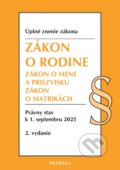 Kniha: Zákon o rodine (Heuréka). Heuréka, 2025 Kniha: Zákon o rodine (Heuréka). Heuréka, 2025