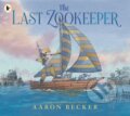 Kniha: The Last Zookeeper (Aaron Becker). Walker books, 2025 Kniha: The Last Zookeeper (Aaron Becker). Walker books, 2025