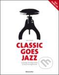 Kniha: Classic Goes Jazz (Jean Kleeb). Bärenreiter Praha, 2025 Kniha: Classic Goes Jazz (Jean Kleeb). Bärenreiter Praha, 2025