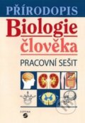 Kniha: Přírodopis - Biologie člověka (pracovní sešit) (Jana Skýbová). Septima, 2025 Kniha: Přírodopis - Biologie člověka (pracovní sešit) (Jana Skýbová). Septima, 2025
