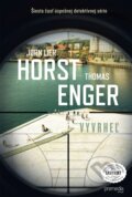 Kniha: Vyvrheľ (Jørn Lier Horst a Thomas Enger). Premedia, 2025 Kniha: Vyvrheľ (Jørn Lier Horst a Thomas Enger). Premedia, 2025