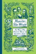 Kniha: Monster, She Wrote (Lisa Kroger). Quirk Books, 2019 Kniha: Monster, She Wrote (Lisa Kroger). Quirk Books, 2019