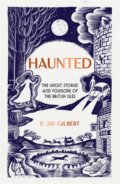 Kniha: Haunted (E. Jay Gilbert). Bonnier Books, 2025 Kniha: Haunted (E. Jay Gilbert). Bonnier Books, 2025