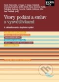 Kniha: Vzory podání a smluv s vysvětlivkami (Jan Tuláček). Leges, 2025 Kniha: Vzory podání a smluv s vysvětlivkami (Jan Tuláček). Leges, 2025