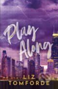 Kniha: Play Along (Liz Tomforde). Hodder Paperback, 2025 Kniha: Play Along (Liz Tomforde). Hodder Paperback, 2025
