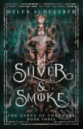 Kniha: Silver & Smoke (Helen Scheuerer). Pan Macmillan, 2025 Kniha: Silver & Smoke (Helen Scheuerer). Pan Macmillan, 2025