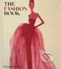 Kniha: The Fashion Book (Phaidon Editors). Phaidon, 2025 Kniha: The Fashion Book (Phaidon Editors). Phaidon, 2025