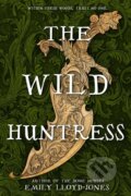 Kniha: The Wild Huntress (Emily Lloyd-Jones). Little, Brown, 2026 Kniha: The Wild Huntress (Emily Lloyd-Jones). Little, Brown, 2026