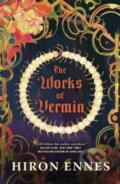 Kniha: The Works of Vermin (Hiron Ennes). Pan Macmillan, 2025 Kniha: The Works of Vermin (Hiron Ennes). Pan Macmillan, 2025