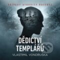 Audiokniha: Dědictví templářů (Vlastimil Vondruška). Tympanum, 2025 Audiokniha: Dědictví templářů (Vlastimil Vondruška). Tympanum, 2025