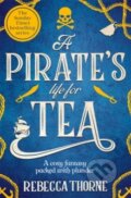Kniha: A Pirates Life for Tea (Rebecca Thorne). Pan Macmillan, 2025 Kniha: A Pirates Life for Tea (Rebecca Thorne). Pan Macmillan, 2025
