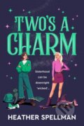 Kniha: Twos A Charm (Heather Spellman). Pan Macmillan, 2025 Kniha: Twos A Charm (Heather Spellman). Pan Macmillan, 2025