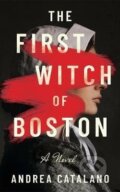 Kniha: First Witch of Boston (Andrea Catalano). Amazon Publishing, 2025 Kniha: First Witch of Boston (Andrea Catalano). Amazon Publishing, 2025