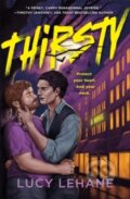 Kniha: Thirsty (Lucy Lehane). Pan Macmillan, 2025 Kniha: Thirsty (Lucy Lehane). Pan Macmillan, 2025
