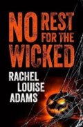 Kniha: No Rest for the Wicked (Rachel Adams Louise). Titan Books, 2025 Kniha: No Rest for the Wicked (Rachel Adams Louise). Titan Books, 2025