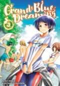 Kniha: Grand Blue Dreaming 3 (Kimitake Yoshioka). Kodansha Comics, 2018 Kniha: Grand Blue Dreaming 3 (Kimitake Yoshioka). Kodansha Comics, 2018