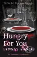 Kniha: Hungry For You (Lynsay Sands). Gollancz, 2012 Kniha: Hungry For You (Lynsay Sands). Gollancz, 2012