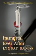 Kniha: Immortal Ever After (Lynsay Sands). Gollancz, 2013 Kniha: Immortal Ever After (Lynsay Sands). Gollancz, 2013
