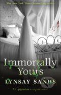 Kniha: Immortally Yours (Lynsay Sands). Gollancz, 2017 Kniha: Immortally Yours (Lynsay Sands). Gollancz, 2017