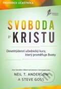 Kniha: Svoboda v Kristu (Neil T. Anderson a Steve Goss). KMS, 2021 Kniha: Svoboda v Kristu (Neil T. Anderson a Steve Goss). KMS, 2021