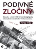 Kniha: Podivné zločiny (Pavel Švec). Gradamas, 2025 Kniha: Podivné zločiny (Pavel Švec). Gradamas, 2025