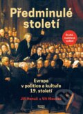 Kniha: Předminulé století (Vít Hloušek a Jiří Hanuš). Books & Pipes, 2025 Kniha: Předminulé století (Vít Hloušek a Jiří Hanuš). Books & Pipes, 2025