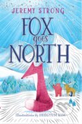 Kniha: Fox Goes North (Jeremy Strong). Scholastic, 2025 Kniha: Fox Goes North (Jeremy Strong). Scholastic, 2025