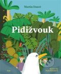Kniha: Pidižvouk (Martin Daneš), 2025 Kniha: Pidižvouk (Martin Daneš), 2025