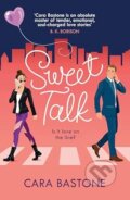 Kniha: Sweet Talk (Cara Bastone). Headline Eternal, 2025 Kniha: Sweet Talk (Cara Bastone). Headline Eternal, 2025