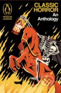 Kniha: Classic Horror (Various Authors). Penguin Books, 2025 Kniha: Classic Horror (Various Authors). Penguin Books, 2025