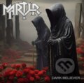 Hudební CD: Martyr: Dark Believer LP (Mystic Production). Mystic Production, 2025 Hudební CD: Martyr: Dark Believer LP (Mystic Production). Mystic Production, 2025